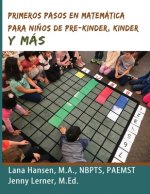 Primeros Pasos En Matemática Para Ni?os de Pre-Kinder, Kinder Y Más