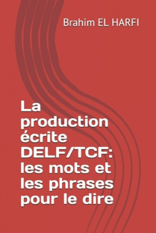production ecrite DELF/TCF