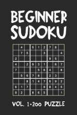 Beginner Sudoku Vol.1 200 Puzzle: Puzzle Book, hard,9x9, 2 puzzles per page