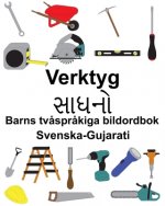 Svenska-Gujarati Verktyg/સાધનો Barns tv?spr?kiga bildordbok