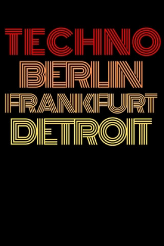 Techno Berlin Frankfurt Detroit: Let the bass kick