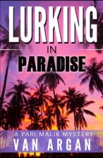 Lurking in Paradise
