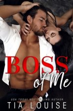 Boss of Me: An enemies-to-lovers, stand-alone romance.