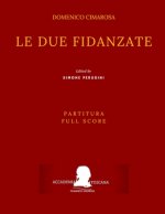 Cimarosa: Le due fidanzate: (Partitura - Full Score)