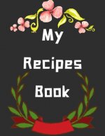 My Recipes Book: personalized recipe box, recipe keeper make your own cookbook, 106-Pages 8.5