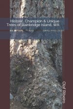 Historic, Champion & Unique Trees of Bainbridge Island, WA