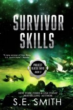 Survivor Skills: Project Gliese 581g Book 3