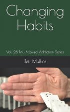 Changing Habits