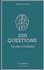 200 Questions: To Ask Yourself