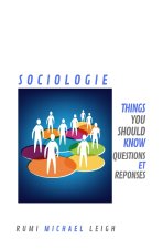 Sociologie: Things You Should Know (Questions et Réponses)