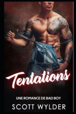 Tentations: Une Romance de Bad Boy