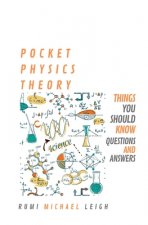 Pocket Physics Theory Things You Should Know