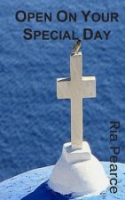 Open On Your Special Day