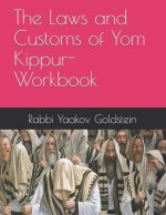 The Laws and Customs of Yom Kippur-Workbook