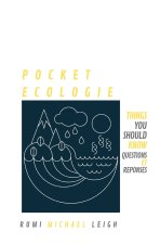 Pocket Ecologie: Things You Should Know (Questions et Réponses)