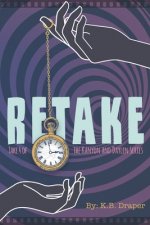 Retake: Take 4 of the Kanyon and Daylen Series