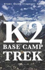 K2 Base Camp Trek