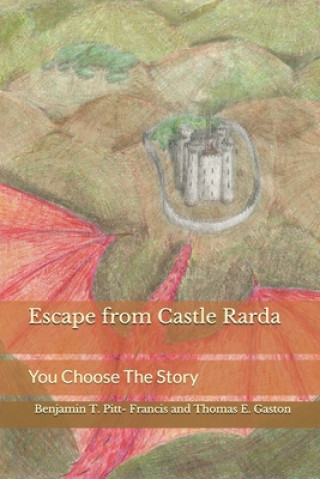 Escape from Castle Rarda: You Choose The Story