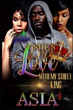 She's in Love with My Street King