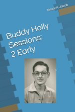 Buddy Holly Sessions: 2 Early