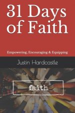 31 Days of Faith: Empowering, Encouraging & Equipping