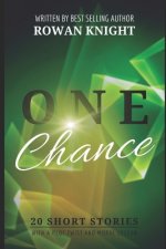 One Chance: 20 Short Stories with a Plot Twist and Moral Lesson
