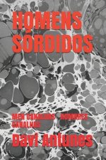 Homens Sórdidos: Men Canalhas メン・カナルハス 令人厭惡的