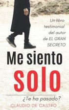 Me siento SOLO: ??Te ha pasado?