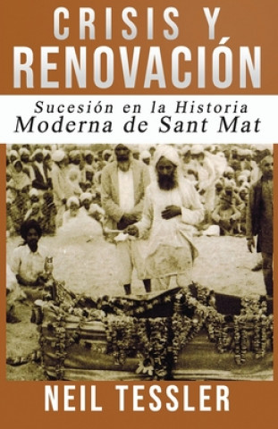 Crisis y Renovación: Sucesión en la Historia Moderna de Sant Mat