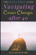 Navigating Career Changes after 40