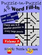 Puzzle-in-Puzzle Word Fill-In Puzzles, Volume 9: 48 Puzzles