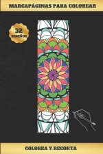 Marcapáginas Para Colorear: Terapia Antiestres - Reduce Ansiedad Y Favorece La Concentración - Regalo Creativo Y Original - Crea Y Recorta Tus Pro