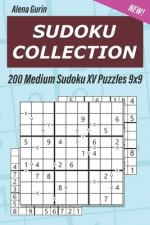 Sudoku Collection: 200 Medium Sudoku XV Puzzles 9x9