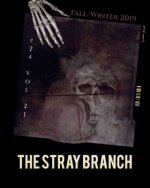 The Stray Branch: Fall/Winter 2019