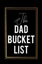 The Dad Bucket List: Black Bucket List With Gold Frame Cool father's day gift