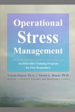 Operational Stress Management: An Innovative Training Program for First Responders