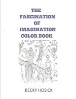 The Fascination of Imagination Color Book