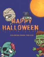Happy Halloween: coloring book for kid