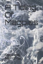 A Tiding Of Magpies