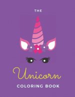 The Unicorn Coloring Book: For Kids Age 8-12 - 20 Pages - Paperback - Made In USA - Size 8.5 x 11