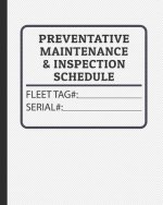 Preventative Maintenance and Inspection Schedule
