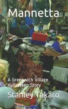 Mannetta: A Greenwich Village Halloween Story