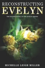 Reconstructing Evelyn