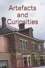 Artefacts and Curiosities