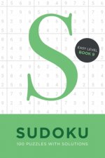 Sudoku 100 Puzzles with Solutions. Easy Level Book 9: Problem solving mathematical travel size brain teaser book - ideal gift