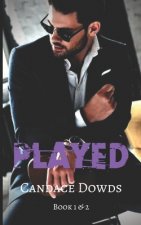 Played & Betrayed