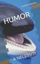 Humor: A Necessity