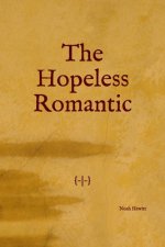 The Hopeless Romantic