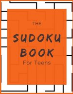 The Sudoku Book for Teens: Strategy Games For Adults - 50 Puzzles - Paperback - Made In USA - Size 8.5x11