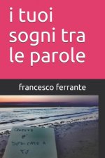 i tuoi sogni tra le parole: istagram/facebook: il_mondo_di_f